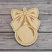 Деревянное украшение "Ёлочная игрушка с бантом. Большая" (ПроСвет)
