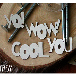 Набор украшений из чипборда "WOW! YO! COOL YOU" (Fantasy)